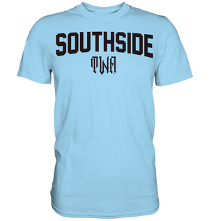 Southside - Premium Classic T-Shirt